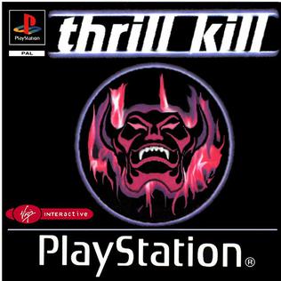 Thrill kill