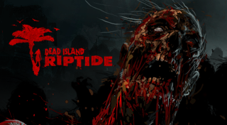 Dead Island - Riptide (modded)